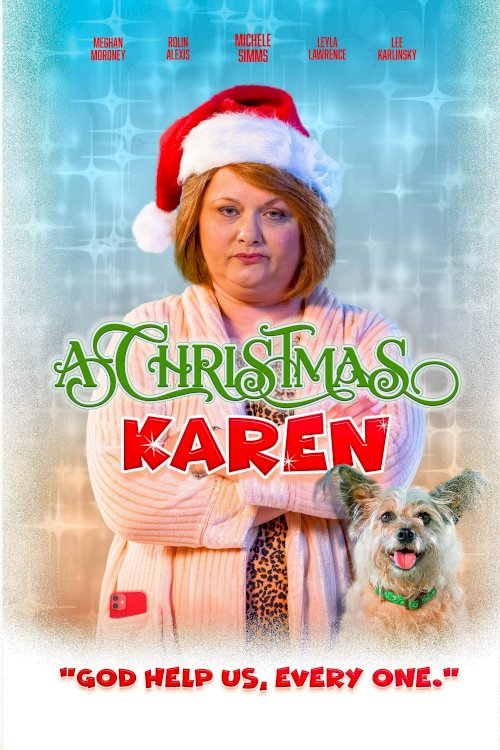 A Christmas Karen - Movie Poster A Christmas Karen - Movie Poster