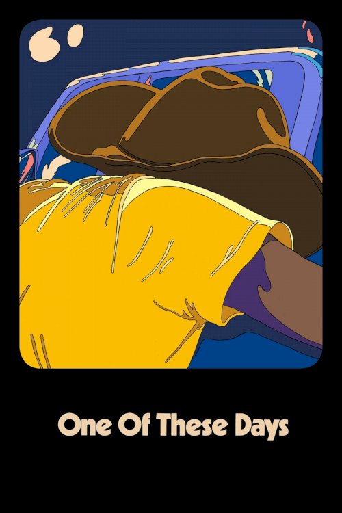 One of These Days - Movie Poster One of These Days - Movie Poster