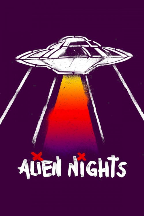 Alien Nights - Movie Poster Alien Nights - Movie Poster