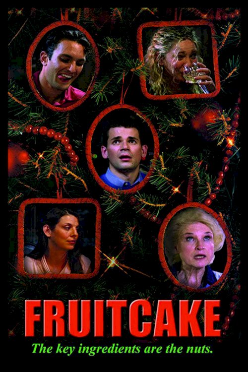 Fruitcake - Movie Poster Fruitcake - Movie Poster