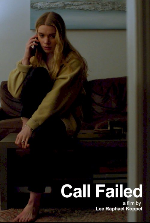 Call Failed - Movie Poster Call Failed - Movie Poster