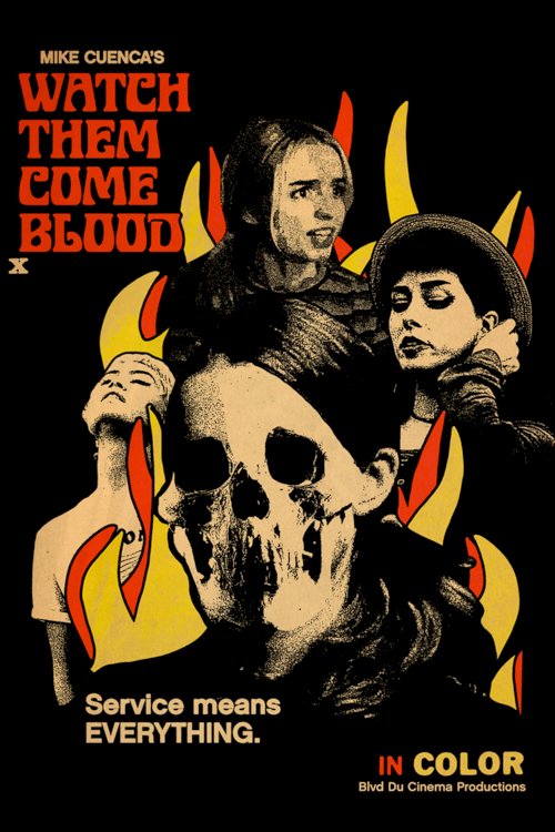 Watch Them Come Blood - Movie Poster