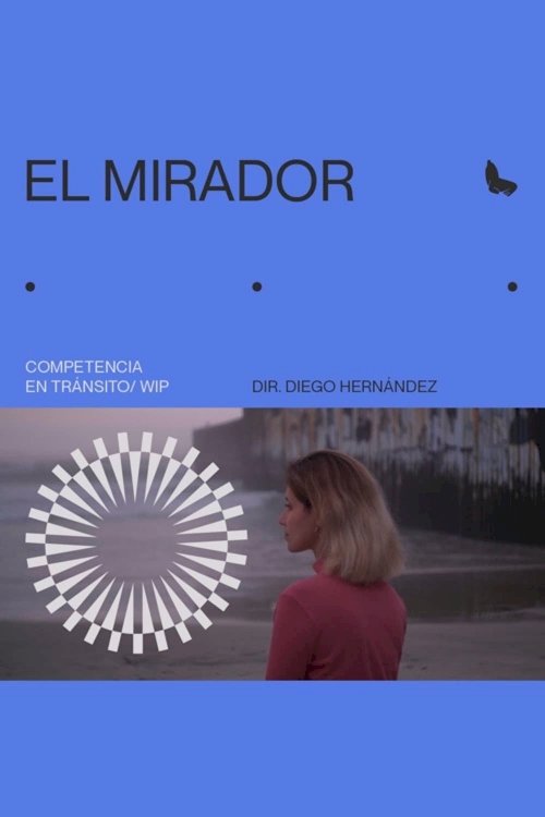 El Mirador - Movie Poster El Mirador - Movie Poster