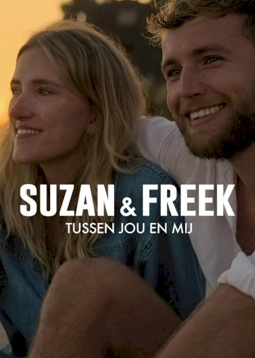 Suzan & Freek: Between You & Me - Movie Poster Suzan & Freek: Between You & Me - Movie Poster