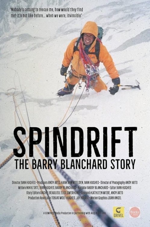 Spindrift - The Barry Blanchard Story - Movie Poster Spindrift - The Barry Blanchard Story - Movie Poster