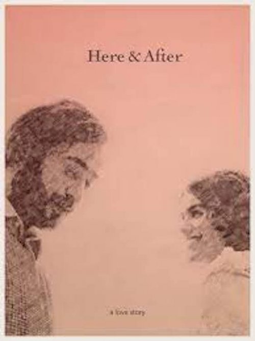 Here & After - Movie Poster Here & After - Movie Poster