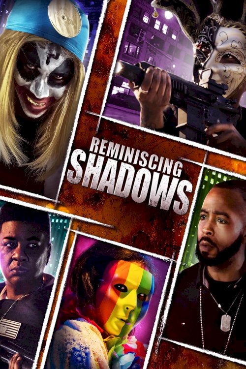 Reminiscing Shadows - Movie Poster Reminiscing Shadows - Movie Poster