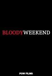 Bloody Weekend - Movie Poster