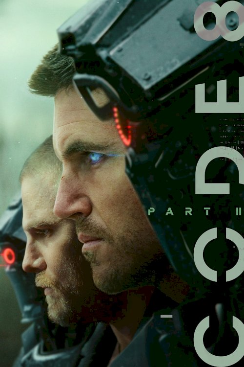 Code 8 Part II - Movie Poster Code 8 Part II - Movie Poster
