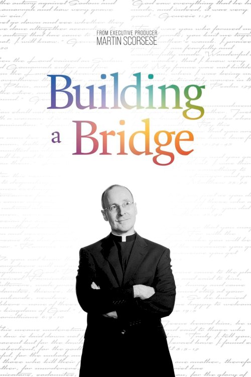 Building a Bridge - Movie Poster Building a Bridge - Movie Poster