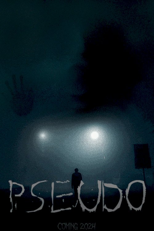 Pseudo - Movie Poster Pseudo - Movie Poster