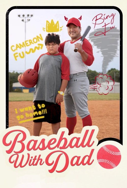 Baseball With Dad - Movie Poster Baseball With Dad - Movie Poster