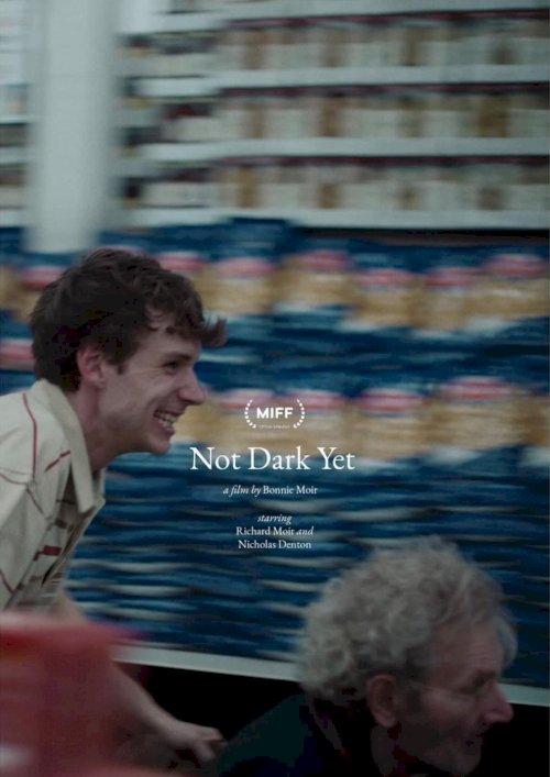 Not Dark Yet - Movie Poster Not Dark Yet - Movie Poster