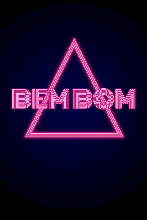 Bem Bom - Movie Poster Bem Bom - Movie Poster
