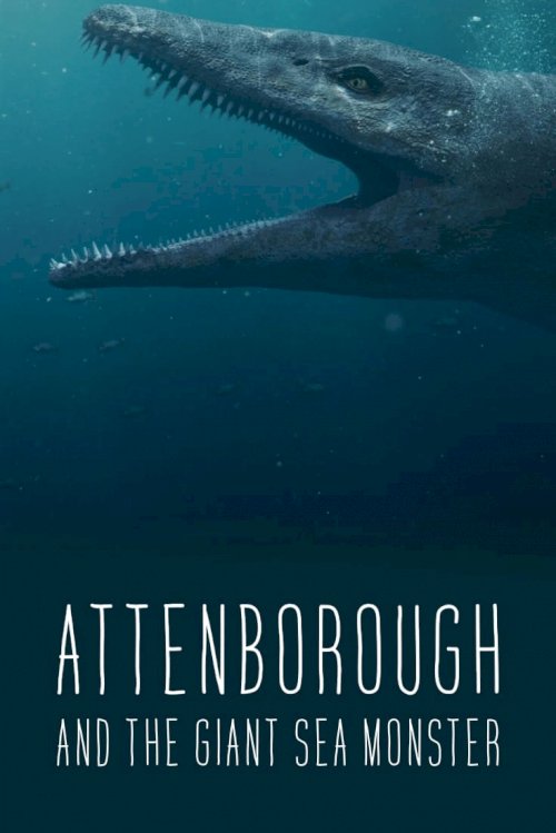 Attenborough and the Giant Sea Monster - Movie Poster Attenborough and the Giant Sea Monster - Movie Poster