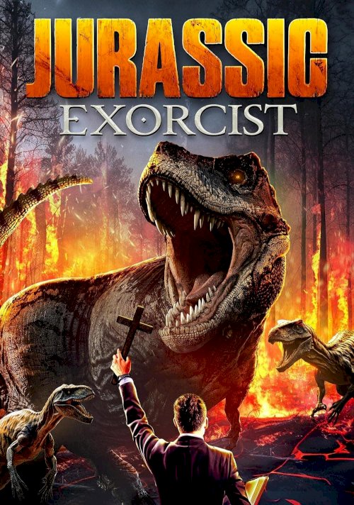 Jurassic Exorcist - Movie Poster Jurassic Exorcist - Movie Poster