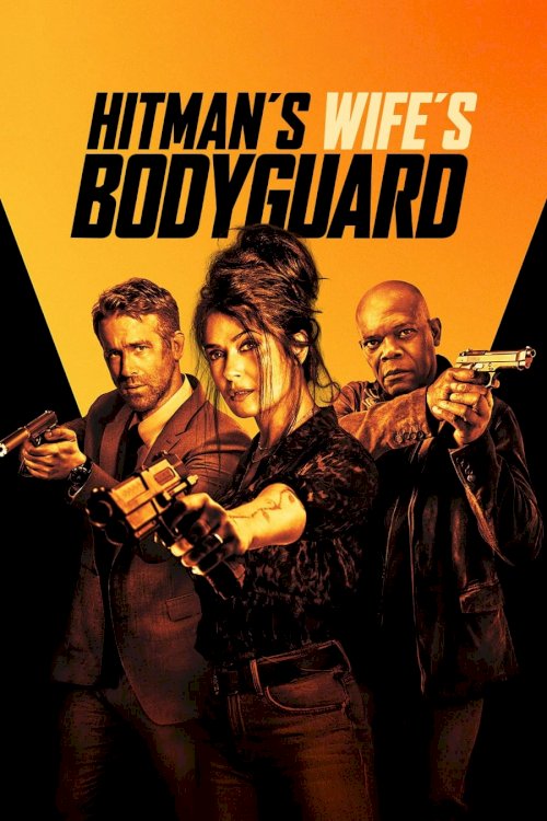Hitman's Wife's Bodyguard - Movie Poster Hitman's Wife's Bodyguard - Movie Poster