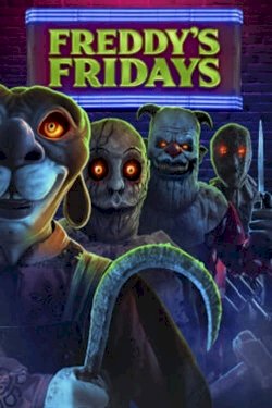 Freddy's Fridays - Movie Poster Freddy's Fridays - Movie Poster