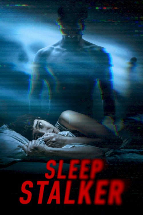 Sleep Stalker - Movie Poster Sleep Stalker - Movie Poster
