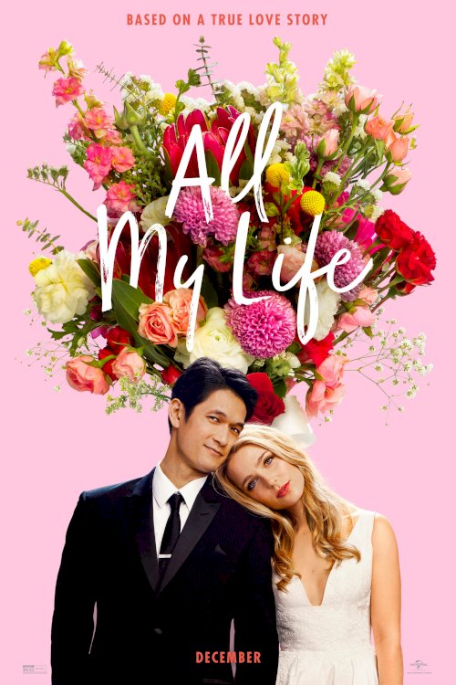 All My Life - Movie Poster