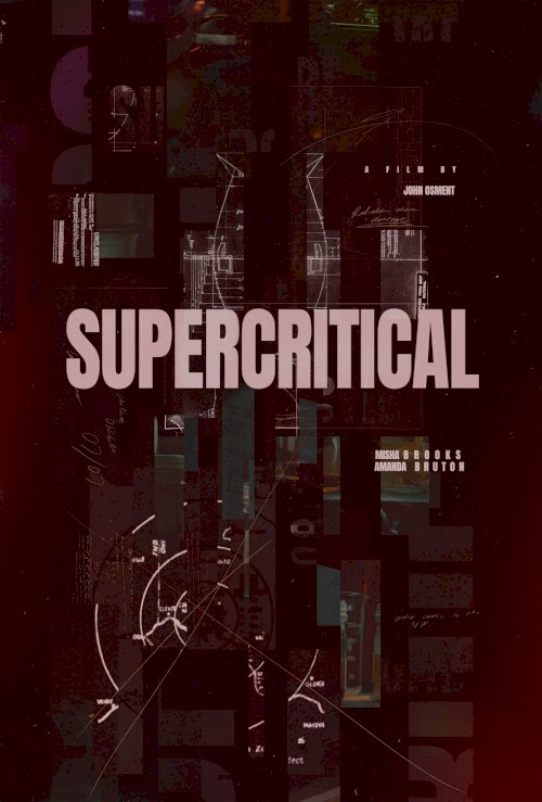 SUPERCRITICAL - Movie Poster SUPERCRITICAL - Movie Poster