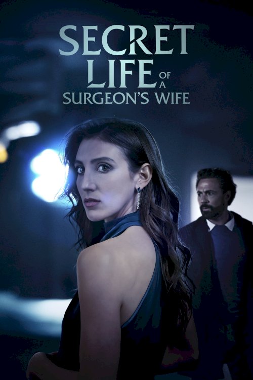 Secret Life of a Surgeon's Wife - Movie Poster