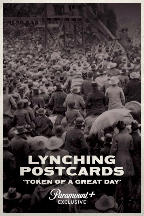Lynching Postcards: Token of a Great Day - Movie Poster Lynching Postcards: Token of a Great Day - Movie Poster