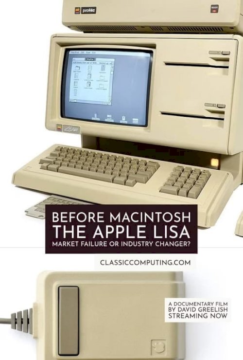 Before Macintosh: The Apple Lisa - Movie Poster Before Macintosh: The Apple Lisa - Movie Poster