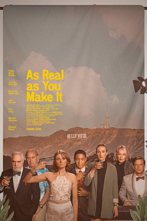 As Real As You Make It - Movie Poster As Real As You Make It - Movie Poster