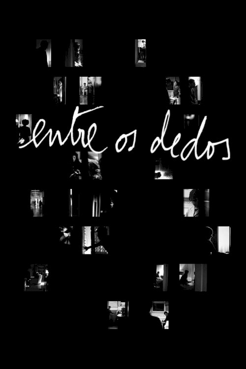 Entre os Dedos - Movie Poster Entre os Dedos - Movie Poster