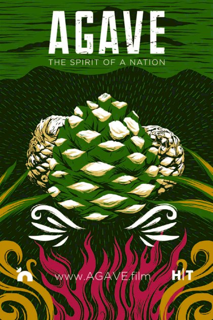 Agave: The Spirit of a Nation - Movie Poster Agave: The Spirit of a Nation - Movie Poster
