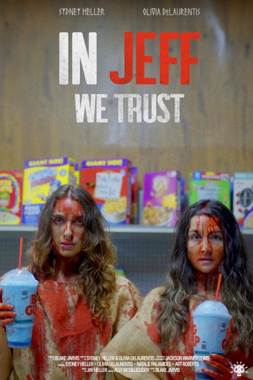 In Jeff We Trust - Movie Poster
