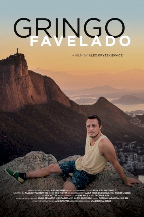 Gringo Favelado - Movie Poster Gringo Favelado - Movie Poster