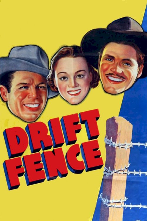 Drift Fence - Movie Poster Drift Fence - Movie Poster
