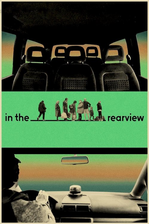 In the Rearview - Movie Poster In the Rearview - Movie Poster