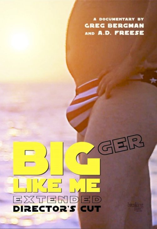Bigger Like Me (Extended Director's Cut) - Movie Poster Bigger Like Me (Extended Director's Cut) - Movie Poster