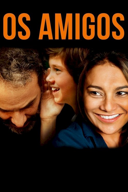 Os Amigos - Movie Poster Os Amigos - Movie Poster