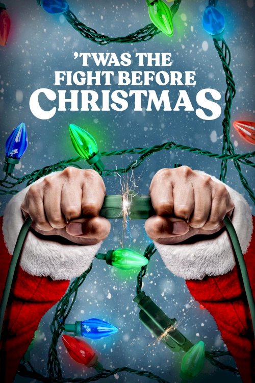 'Twas the Fight Before Christmas - Movie Poster 'Twas the Fight Before Christmas - Movie Poster