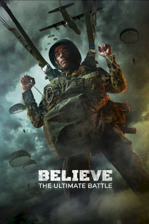 Believe: The Ultimate Battle - Movie Poster