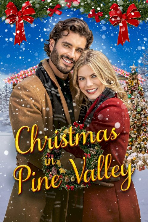 Christmas in Pine Valley - Movie Poster Christmas in Pine Valley - Movie Poster