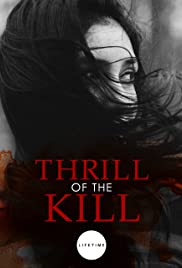 Thrill of the Kill - Movie Poster Thrill of the Kill - Movie Poster