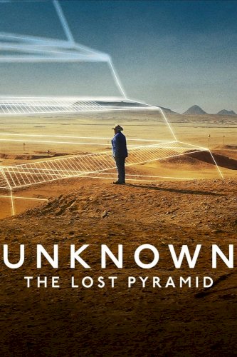 Unknown: The Lost Pyramid - Movie Poster Unknown: The Lost Pyramid - Movie Poster