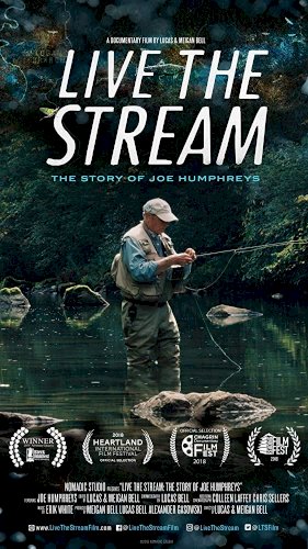 Live The Stream: The Story of Joe Humphreys - Movie Poster Live The Stream: The Story of Joe Humphreys - Movie Poster