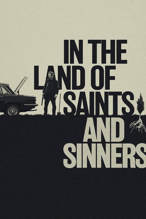 In the Land of Saints and Sinners - Movie Poster In the Land of Saints and Sinners - Movie Poster