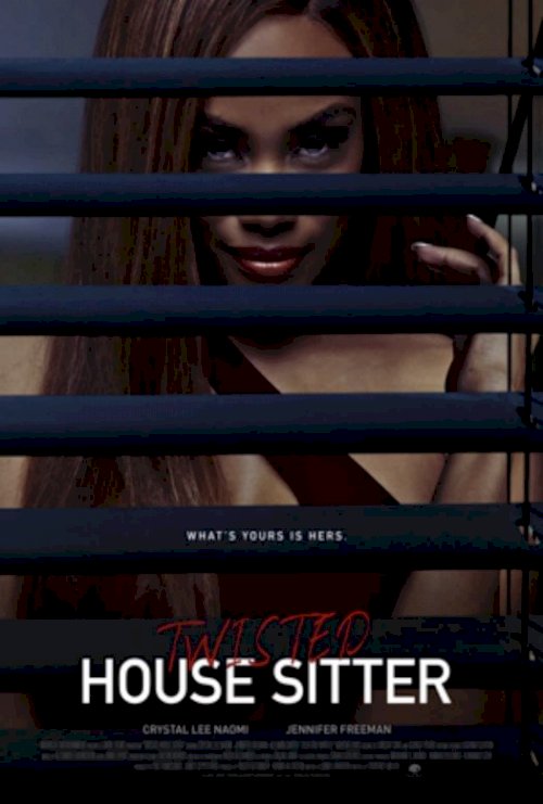 Twisted House Sitter - Movie Poster Twisted House Sitter - Movie Poster