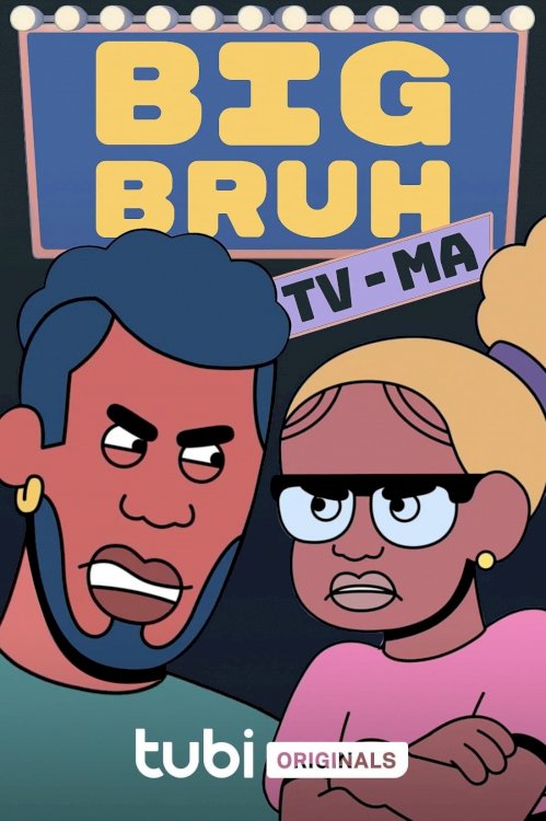Big Bruh - Movie Poster Big Bruh - Movie Poster