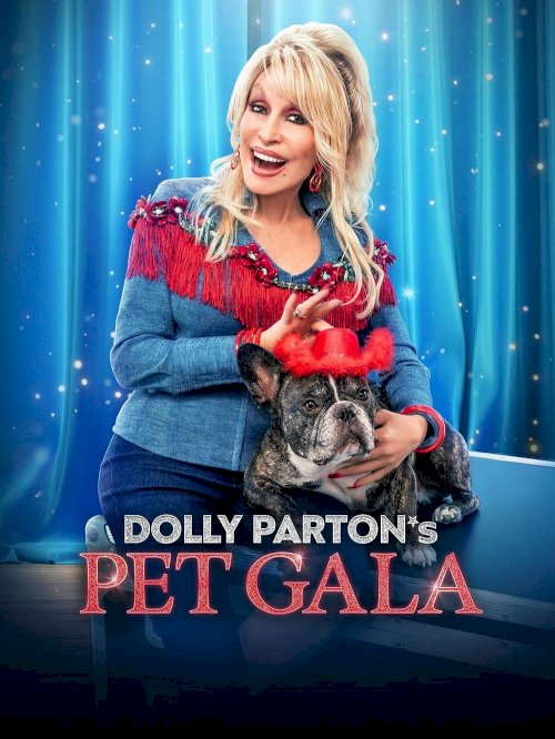 Dolly Parton's Pet Gala - Movie Poster Dolly Parton's Pet Gala - Movie Poster