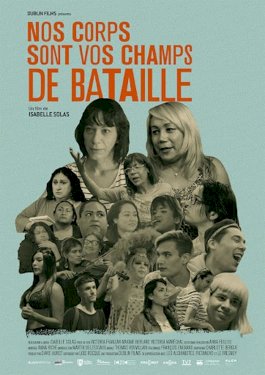 Our Bodies Are Your Battlefields - Movie Poster Our Bodies Are Your Battlefields - Movie Poster