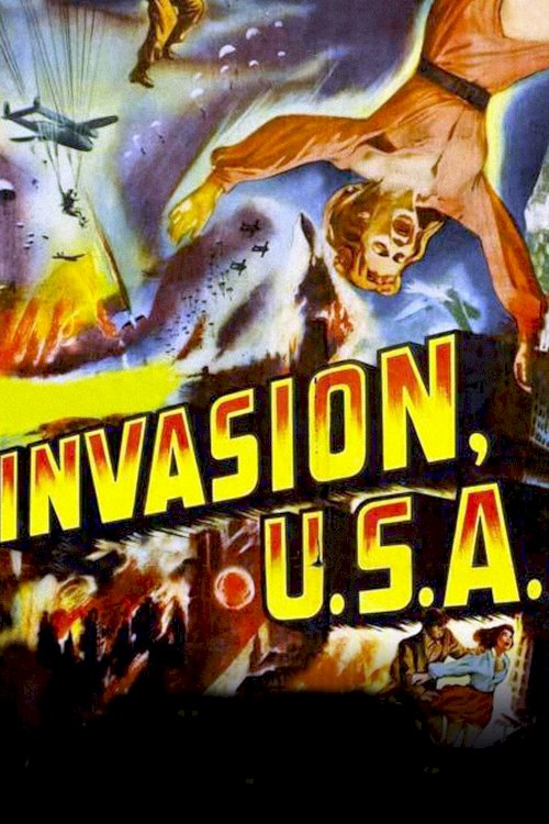 Invasion, U.S.A. - Movie Poster Invasion, U.S.A. - Movie Poster