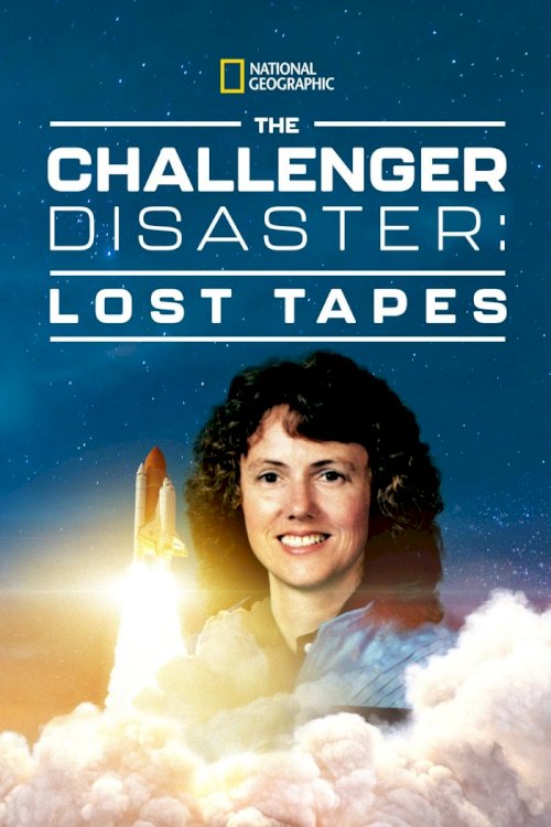 The Challenger Disaster: Lost Tapes - Movie Poster